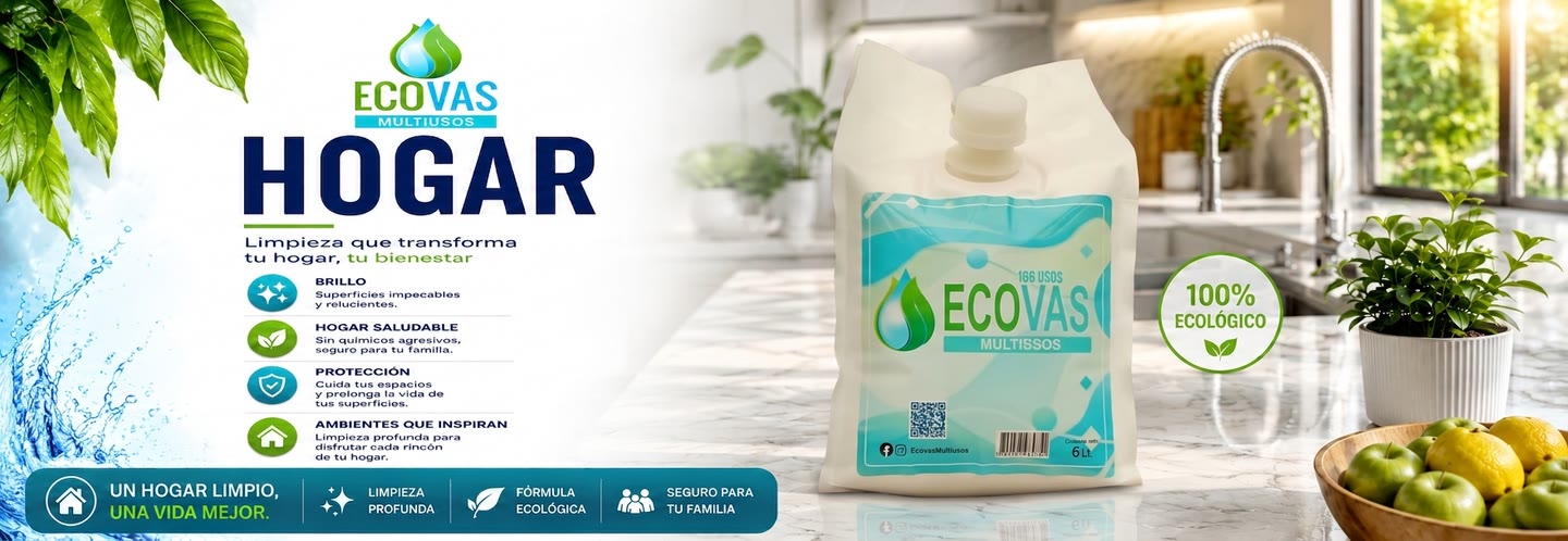 ECOVAS Hogar: limpieza que transforma tu hogar, tu bienestar
